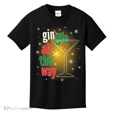 Gin all the way Jingle Funny Christmas Kids T-Shirt