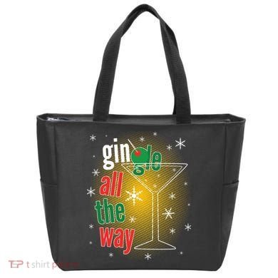 Gin all the way Jingle Funny Christmas Tote Bag
