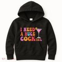 Groovy I Need A Huge Cocktail Funny Adult Humor Drinking Kids Hoodie thumb 0