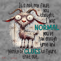 Goat ItS Not My Fault You Thought I Was Normal Toddler Hoodie thumb 2