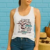 Goat ItS Not My Fault You Thought I Was Normal Women's Tank Top thumb 2