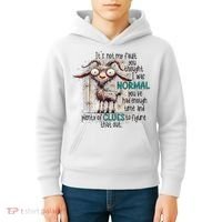 Goat ItS Not My Fault You Thought I Was Normal Kids Hoodie thumb 4