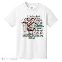 Goat ItS Not My Fault You Thought I Was Normal Kids T-Shirt thumb 0