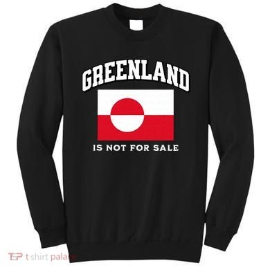Greenland Is Not For Sale Sweatshirt