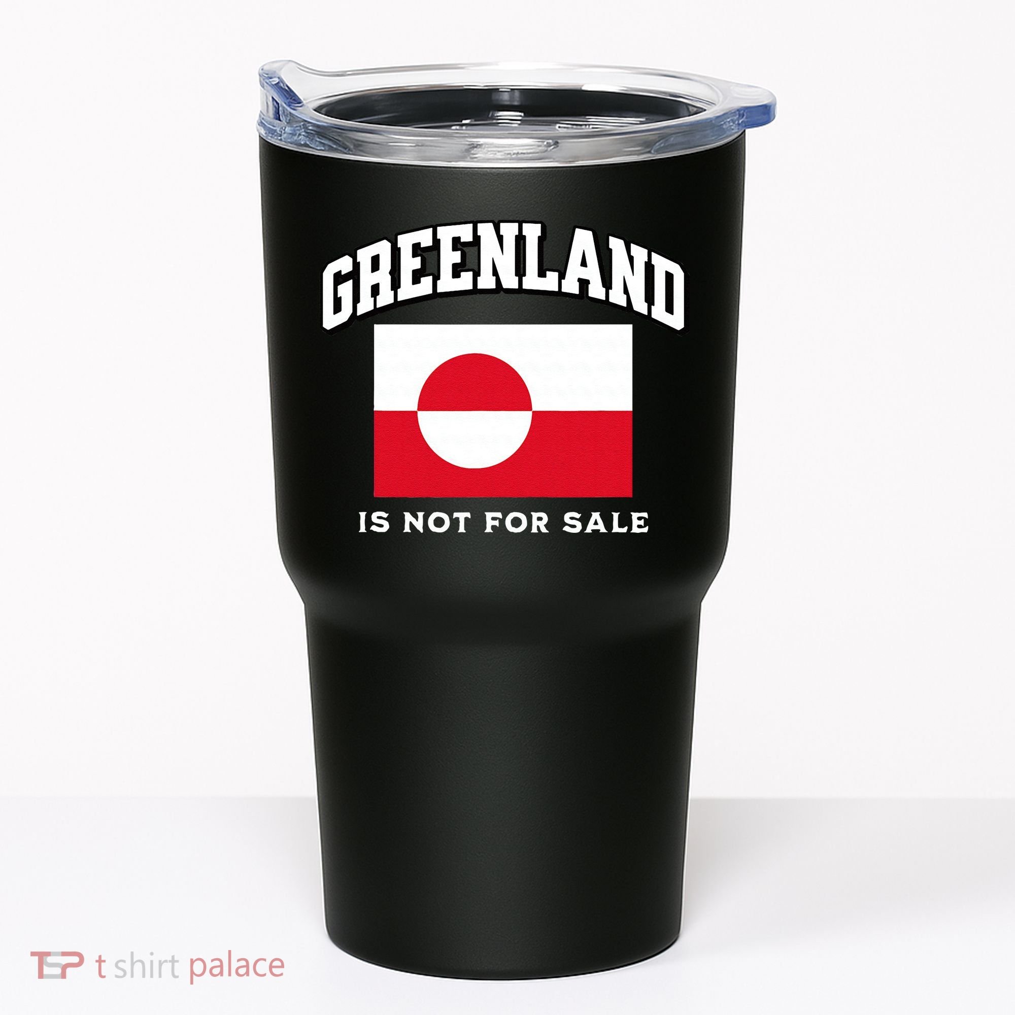 Greenland Is Not For Sale Tumbler