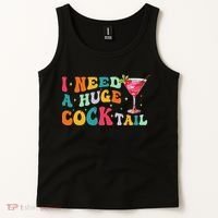 Groovy I Need A Huge Cocktail Funny Adult Humor Drinking Tank Top thumb 2