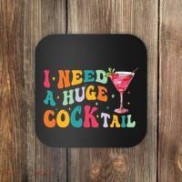 Groovy I Need A Huge Cocktail Funny Adult Humor Drinking Coaster thumb 0