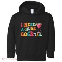 Groovy I Need A Huge Cocktail Funny Adult Humor Drinking Toddler Hoodie thumb 0