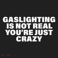 Gaslighting Is Not Real You’Re Just Crazy Funny Gaslighting Comfort Colors Boxy T-Shirt thumb 3