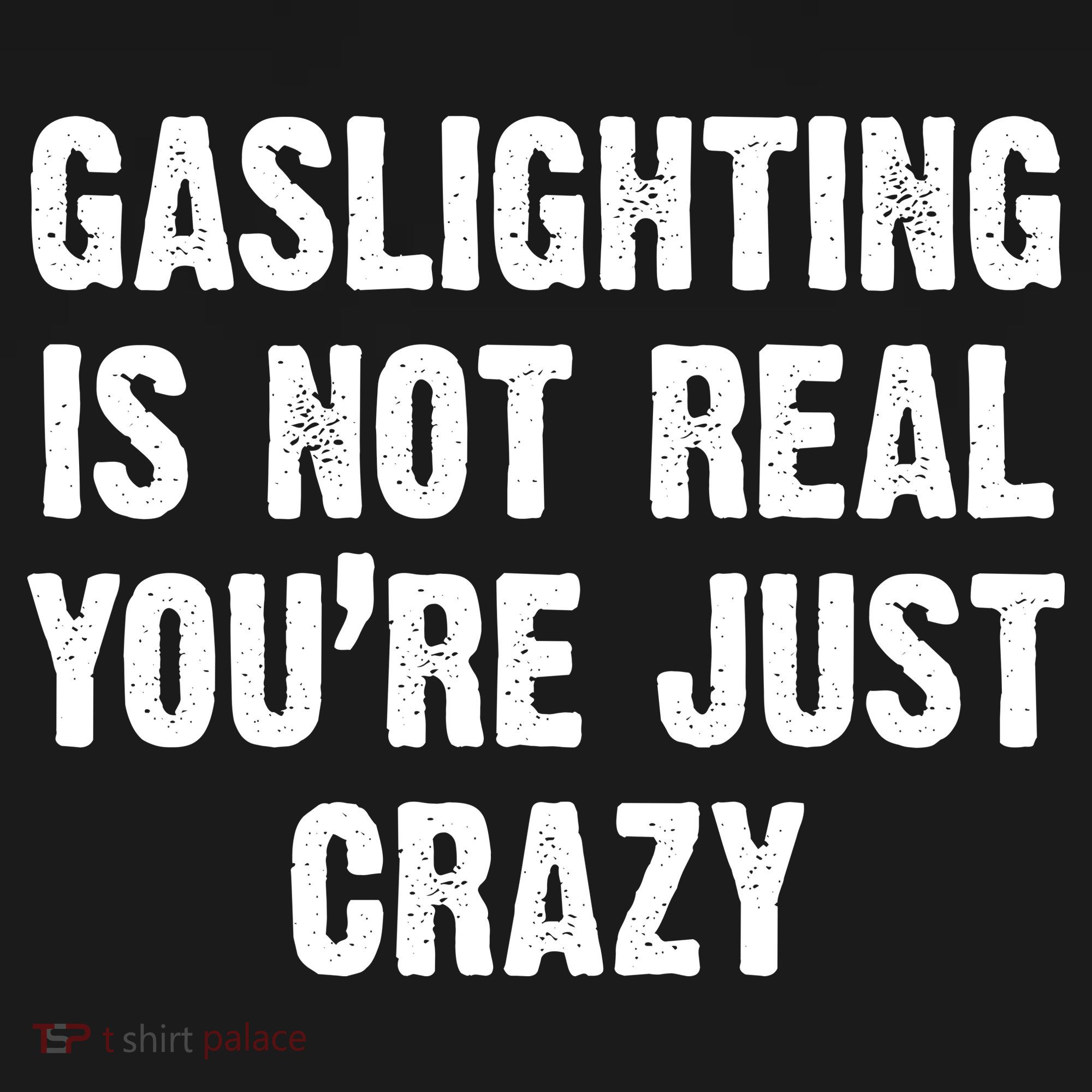 Gaslighting Is Not Real You're Just Crazy USA-Made Doggie Bandana