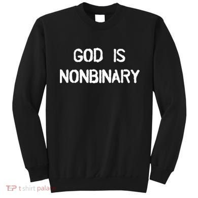 God Is Nonbinary Sweatshirt