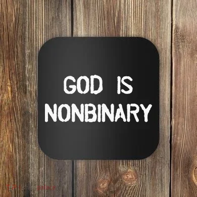 God Is Nonbinary Coaster