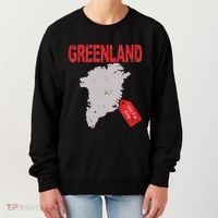 Greenland Is Not For Sale Funny Anti Trump Women's Sweatshirt thumb 0