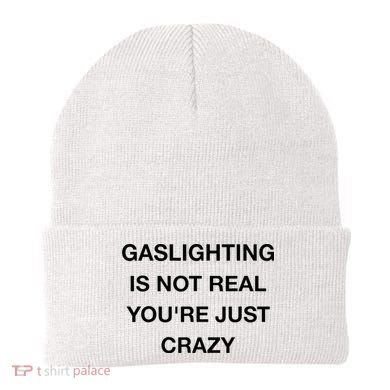 Gaslighting Is Not Real Beanie