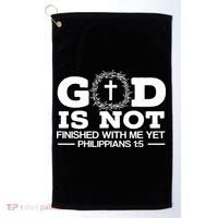 God Is Not Finished With Me Yet Christian Religious Golf Towel thumb 0