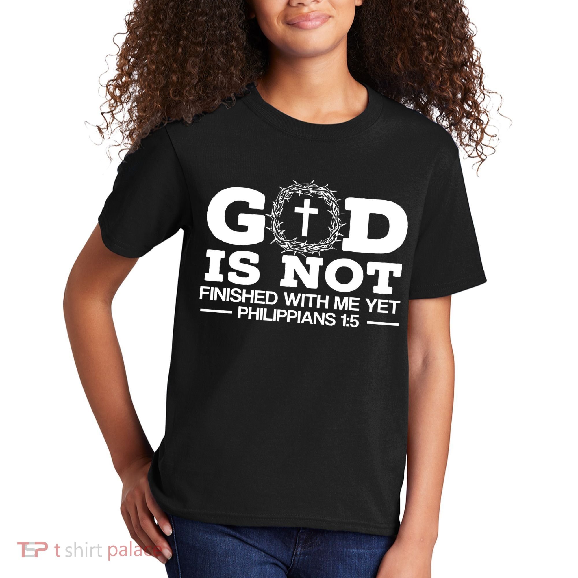 God Is Not Finished With Me Yet Christian Religious Kids T-Shirt