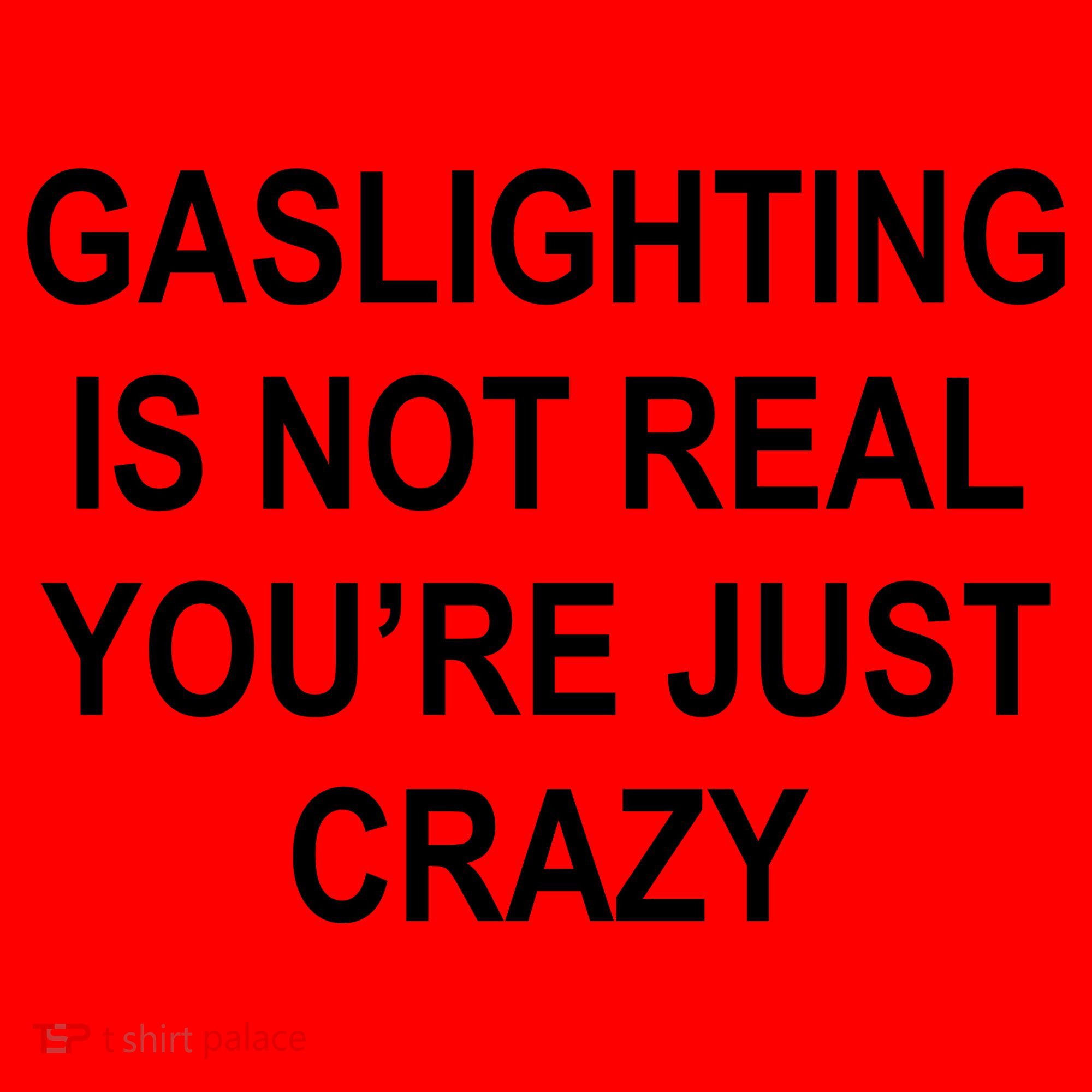 Gaslighting Is Not Real You're Just Crazy Santa Hat