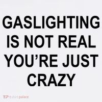 Gaslighting Is Not Real You're Just Crazy Sweatshirt thumb 3
