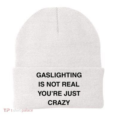 Gaslighting Is Not Real Beanie