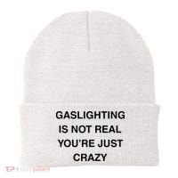 Gaslighting Is Not Real Beanie thumb 0