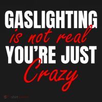 Gaslighting Is Not Real You're Just Crazy Funny Meme Women's Hoodie thumb 2