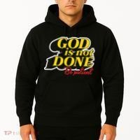 God Is Not Done Be Patient Hoodie thumb 2