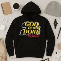 God Is Not Done Be Patient Hoodie thumb 3
