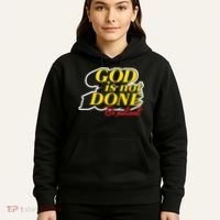 God Is Not Done Be Patient Hoodie thumb 5