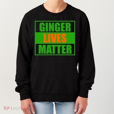 Ginger Lives Matter Women's Sweatshirt