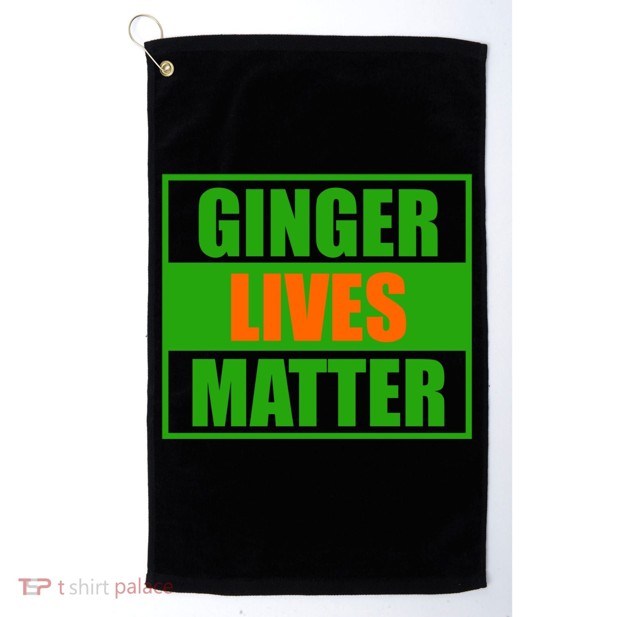 Ginger Lives Matter Golf Towel