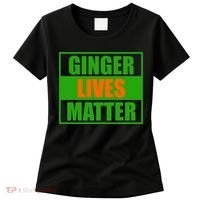 Ginger Lives Matter Women's T-Shirt thumb 0