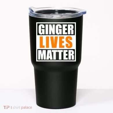 Ginger Lives Matter Funny Irish St Patrick's Day Tumbler