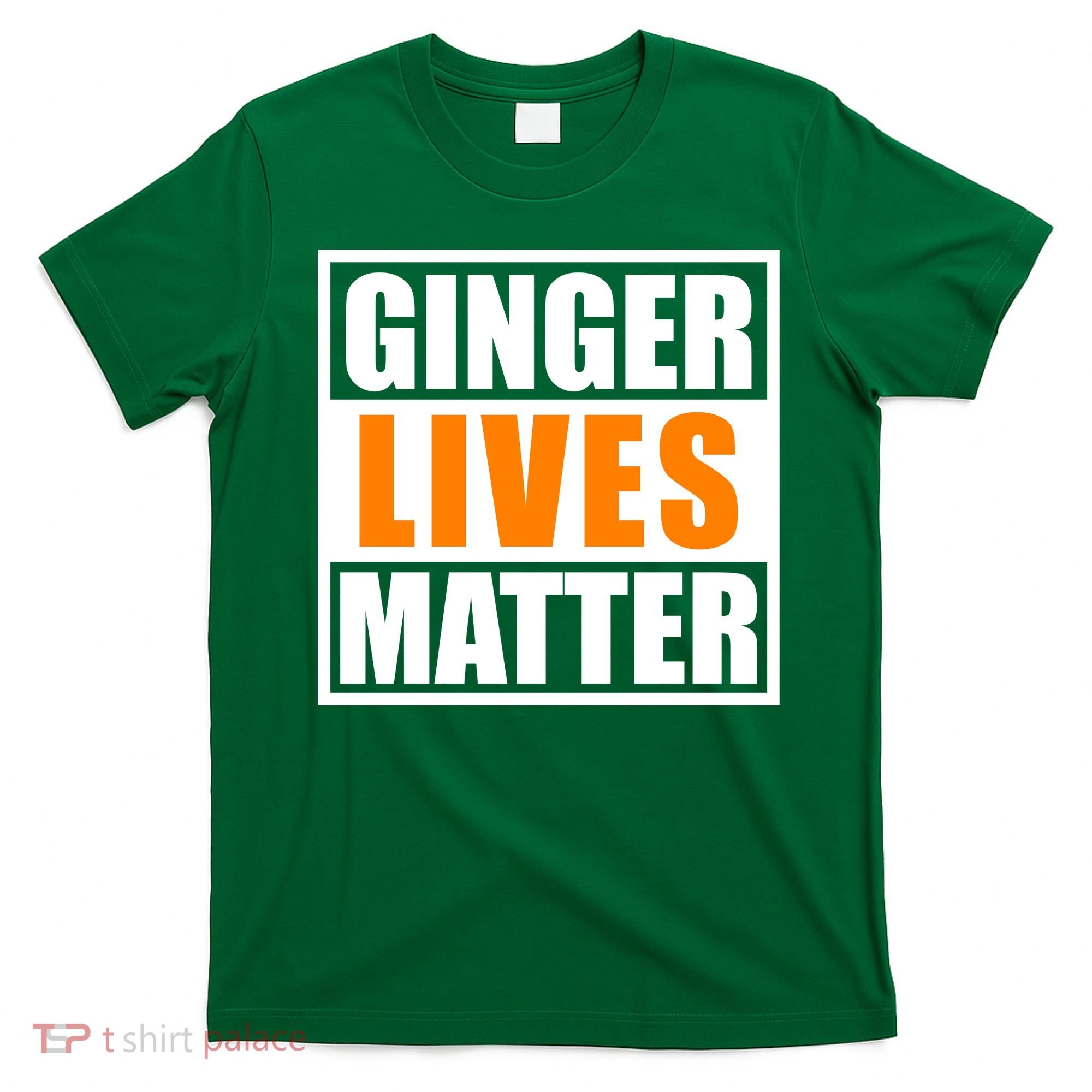 Ginger Lives Matter Funny Irish St Patrick's Day T-Shirt