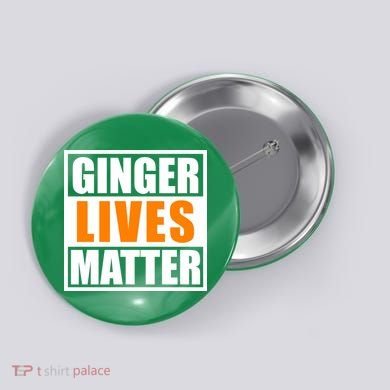 Ginger Lives Matter Funny Irish St Patrick's Day Button