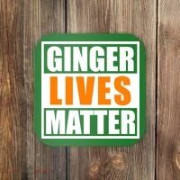 Ginger Lives Matter Funny Irish St Patrick's Day Coaster thumb 0