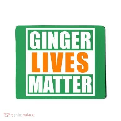 Ginger Lives Matter Funny Irish St Patrick's Day Mousepad