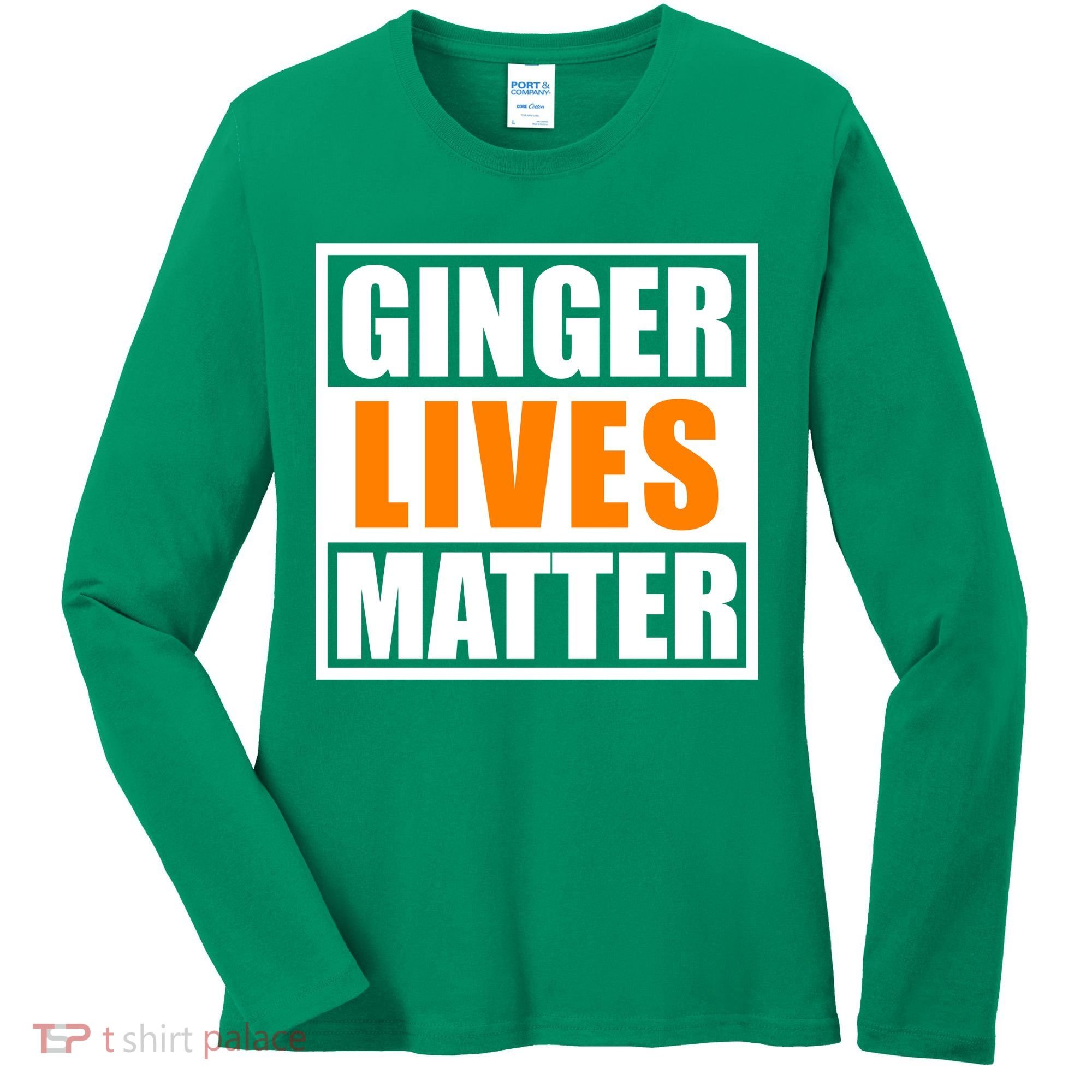 Ginger Lives Matter Funny Irish St Patrick's Day Women's Long Sleeve Shirt