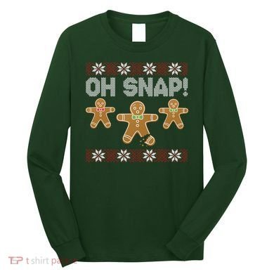 Gingerbread Oh Snap Ugly Christmas Sweater Long Sleeve Shirt