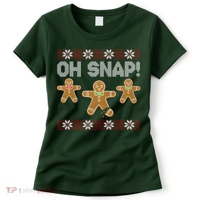 Gingerbread Oh Snap Ugly Christmas Sweater Women's T-Shirt