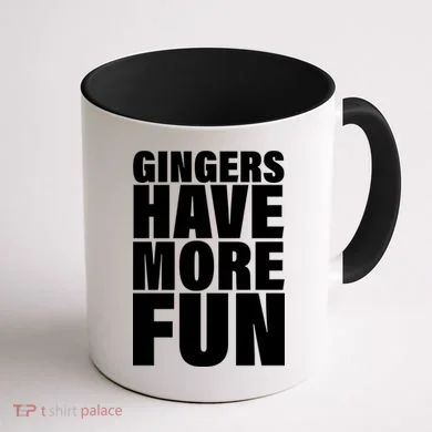 Gingers Have More Fun Coffee Mug back