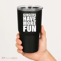 Gingers Have More Fun Tumbler thumb 2