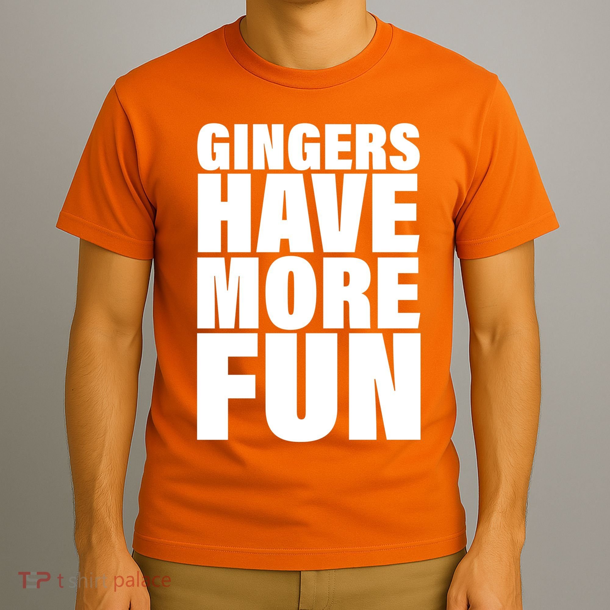 Gingers Have More Fun T-Shirt