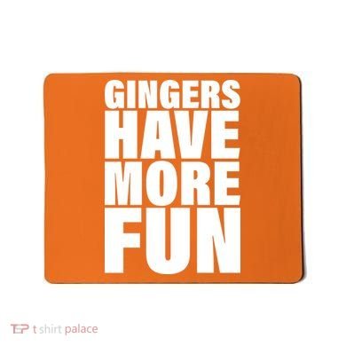 Gingers Have More Fun Mousepad