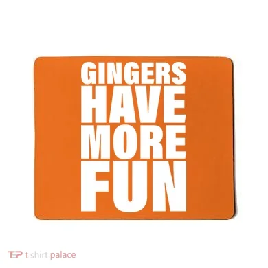 Gingers Have More Fun Mousepad