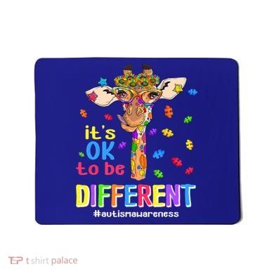 Giraffe It's Ok To Be Different Autism Awareness Acceptance Cute Gift Mousepad