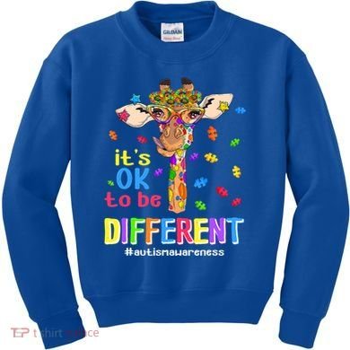 Giraffe It's Ok To Be Different Autism Awareness Acceptance Cute Gift Kids Sweatshirt