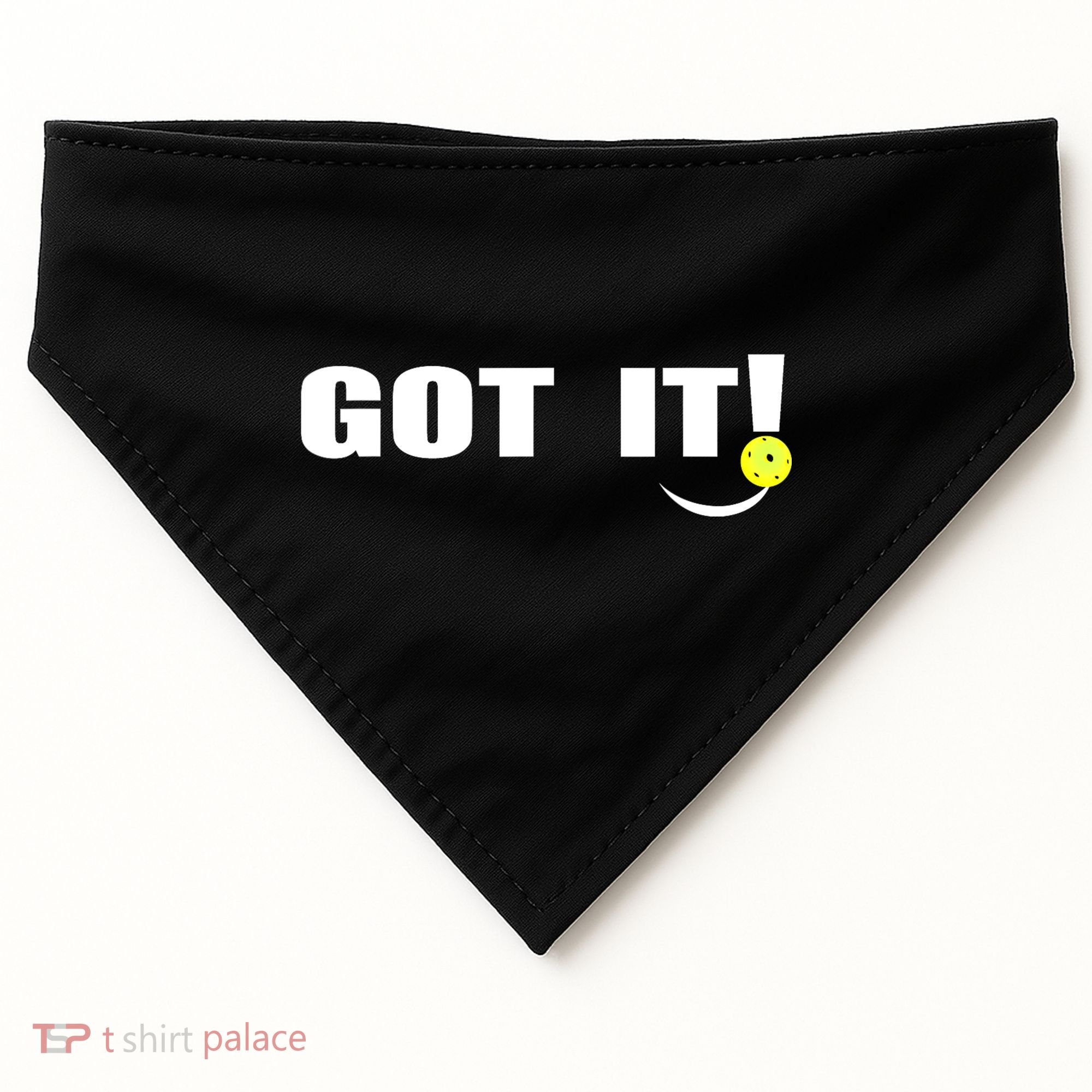 Got It Oops Yours Funny Pickleball Lovers (Front And Back) USA-Made Doggie Bandana