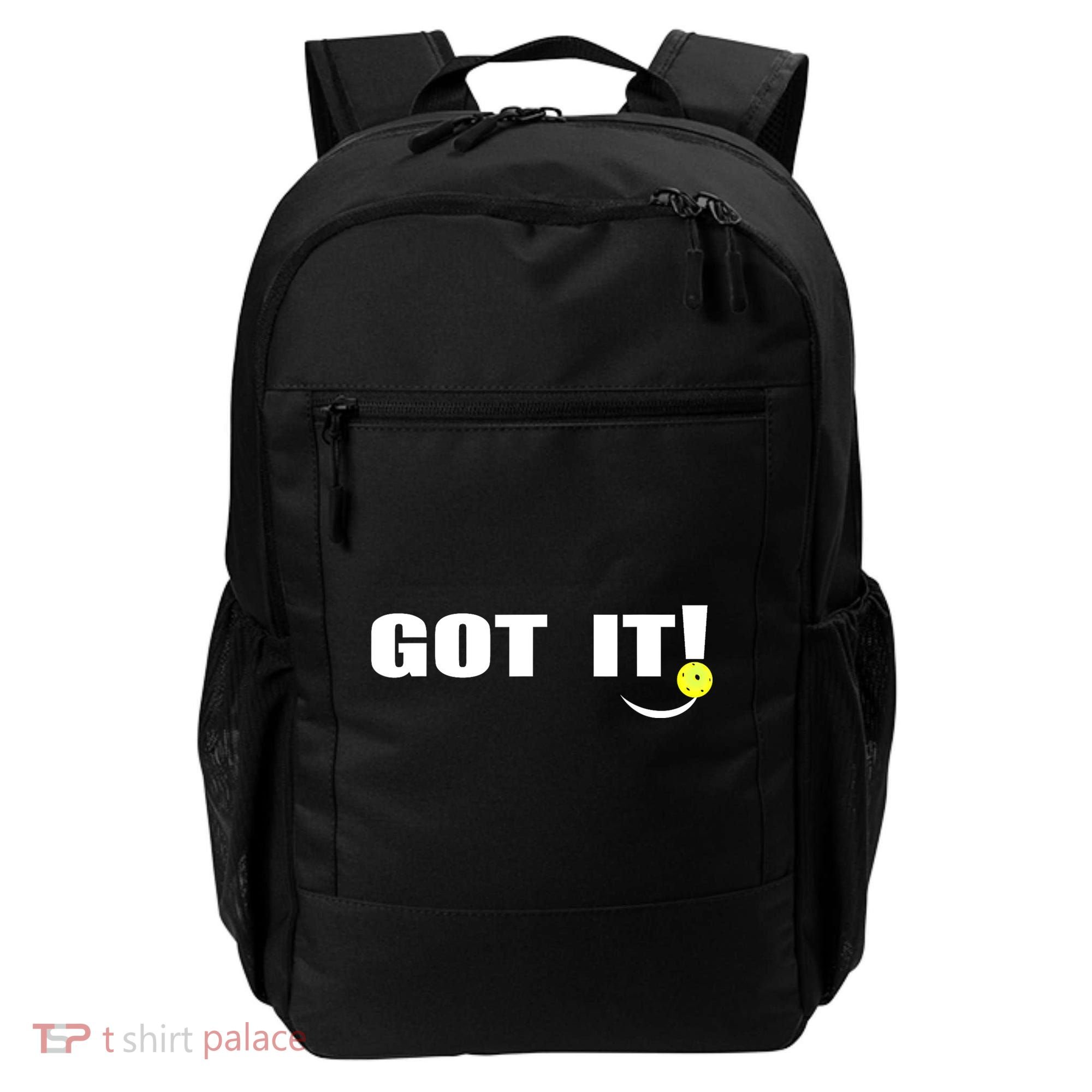 Got It Oops Yours Funny Pickleball Lovers (Front And Back) Backpack