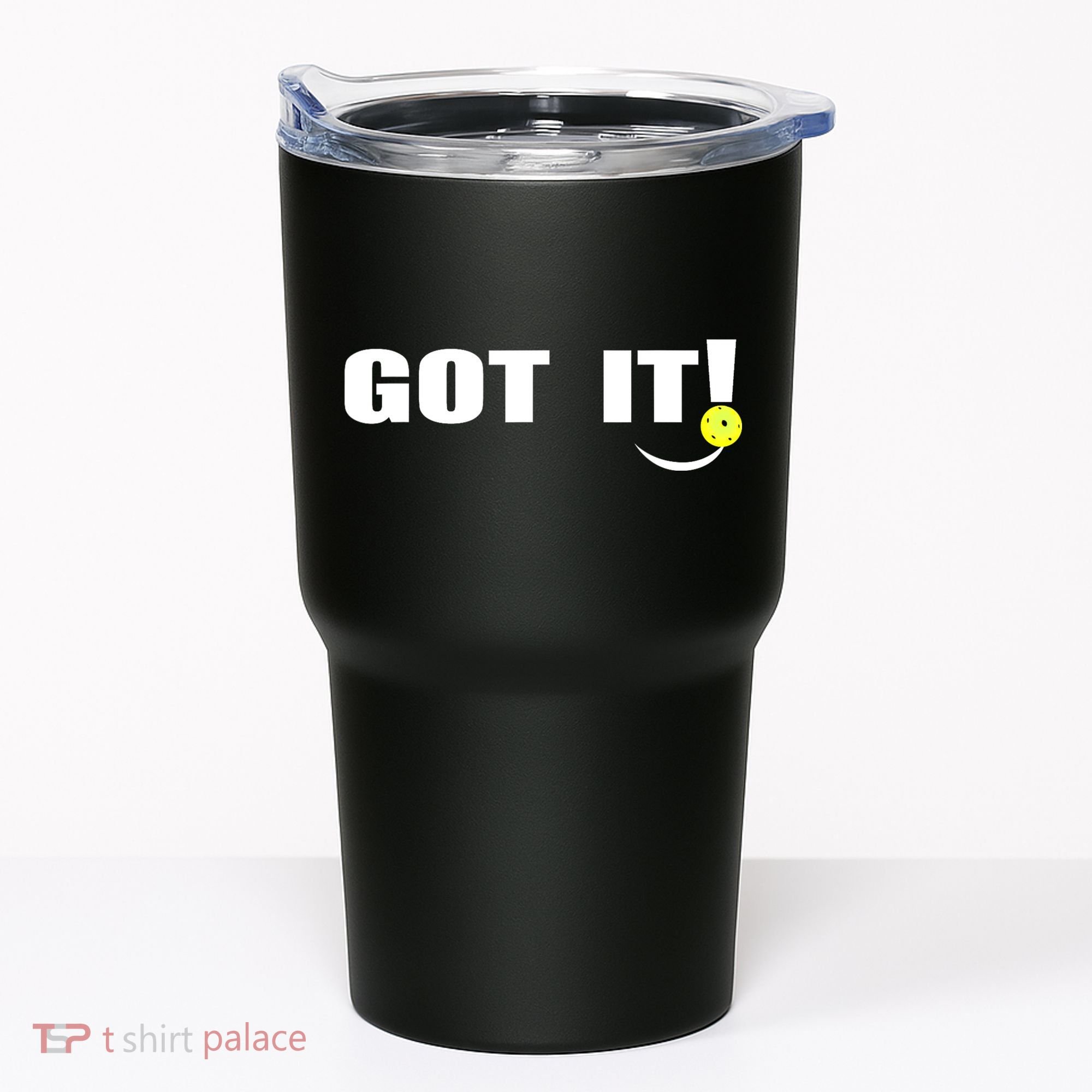 Got It Oops Yours Funny Pickleball Lovers (Front And Back) Tumbler