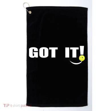 Got It Oops Yours Funny Pickleball Lovers (Front And Back) Golf Towel